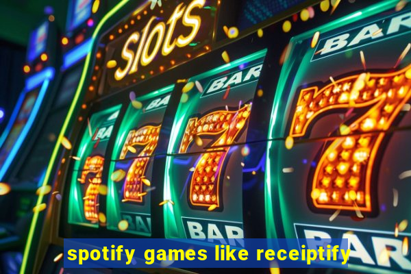 spotify games like receiptify